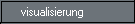 visualisierung